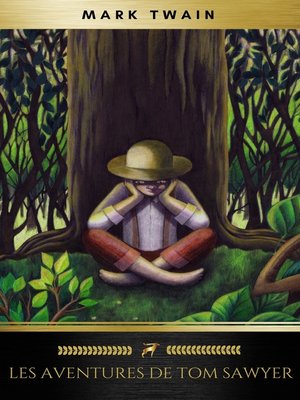 cover image of Les Aventures de Tom Sawyer